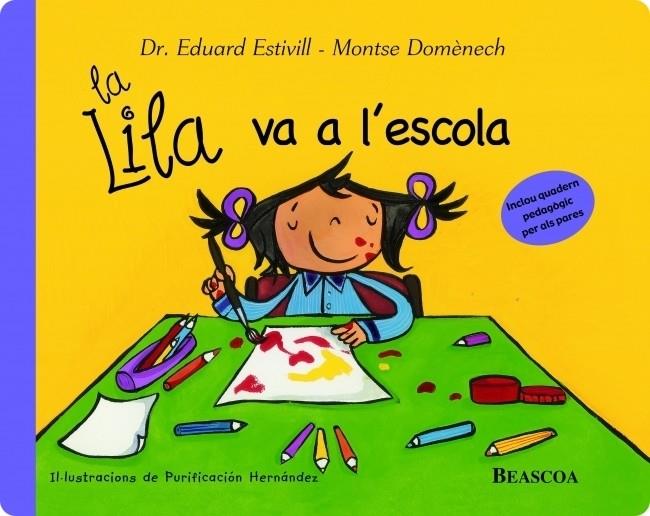 La Lila va a l'escola (La Lila) | 9788448834173 | Estivill, Dr. Eduard / Domènech, Montse | Llibres.cat | Llibreria online en català | La Impossible Llibreters Barcelona