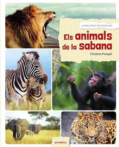 Els animals de la sabana | 9788416844524 | Pompéï, Christine | Llibres.cat | Llibreria online en català | La Impossible Llibreters Barcelona