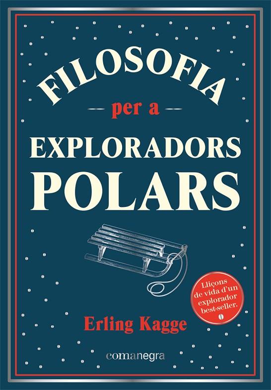 Filosofia per a exploradors polars | 9788418857416 | Kagge, Erling | Llibres.cat | Llibreria online en català | La Impossible Llibreters Barcelona