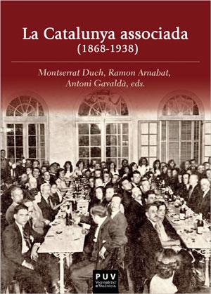 La Catalunya associada (1868-1938) | 9788491345701 | Varios autores | Llibres.cat | Llibreria online en català | La Impossible Llibreters Barcelona