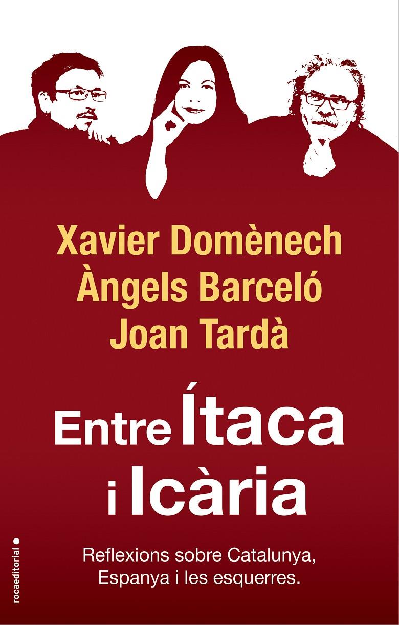Entre Ítaca i Icària | 9788417771690 | Domènech, Xavier / Tardà, Joan / Barceló, Àngels | Llibres.cat | Llibreria online en català | La Impossible Llibreters Barcelona