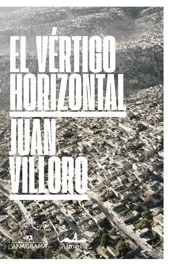 El vértigo horizontal | 9788433971241 | Villoro, Juan | Llibres.cat | Llibreria online en català | La Impossible Llibreters Barcelona