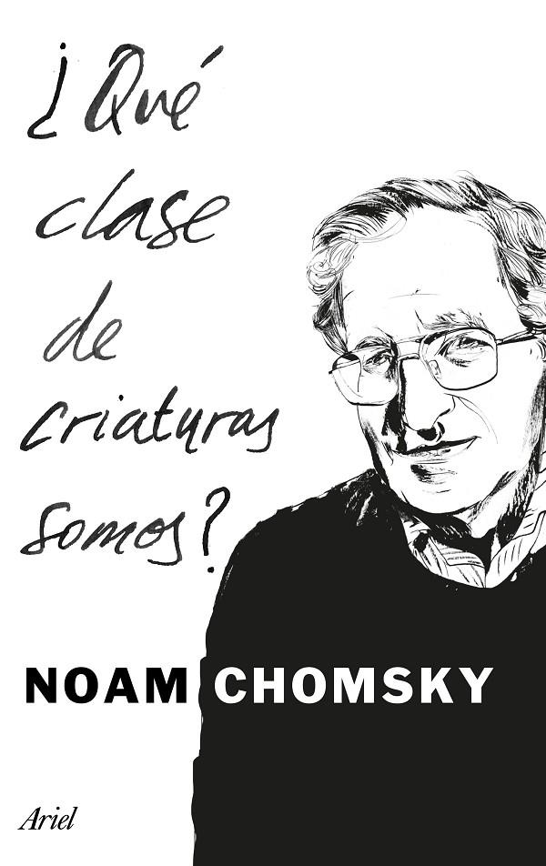 ¿Qué clase de criaturas somos? | 9788434425194 | Noam Chomsky | Llibres.cat | Llibreria online en català | La Impossible Llibreters Barcelona