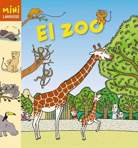 El Zoo | 9788415785019 | Larousse Editorial | Llibres.cat | Llibreria online en català | La Impossible Llibreters Barcelona