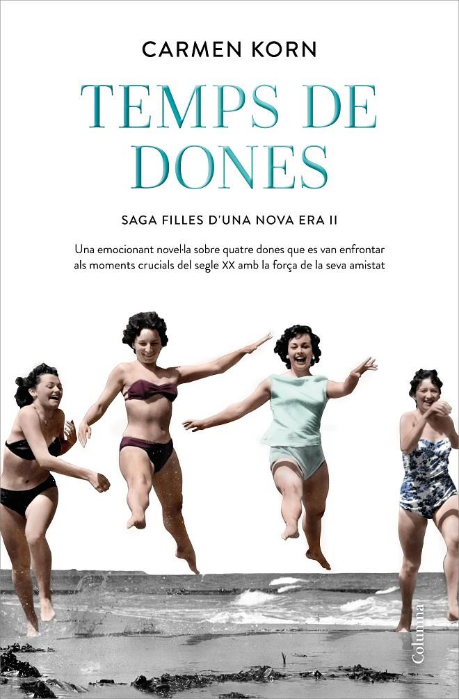 Temps de dones | 9788466427302 | Korn, Carmen | Llibres.cat | Llibreria online en català | La Impossible Llibreters Barcelona
