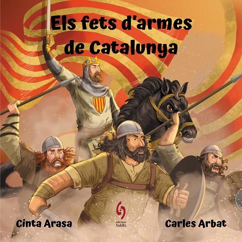 Els fets d'armes de Catalunya | 9788412430639 | Arasa, Cinta | Llibres.cat | Llibreria online en català | La Impossible Llibreters Barcelona