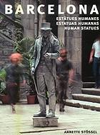 Barcelona. Estàtues humanes | 9788473068611 | Stössel, Annette | Llibres.cat | Llibreria online en català | La Impossible Llibreters Barcelona