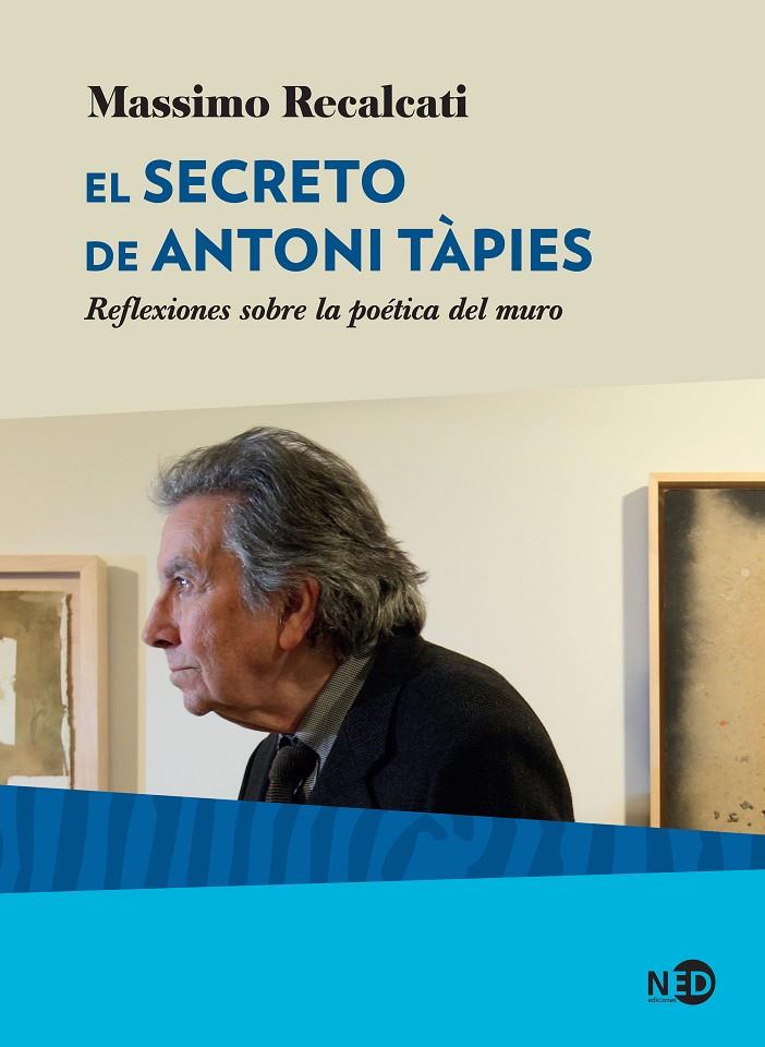 El secreto de Antoni Tàpies | 9788416737819 | Recalcati, Massimo | Llibres.cat | Llibreria online en català | La Impossible Llibreters Barcelona