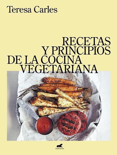 Recetas y principios de la cocina vegetariana | 9788418620249 | Carles, Teresa | Llibres.cat | Llibreria online en català | La Impossible Llibreters Barcelona
