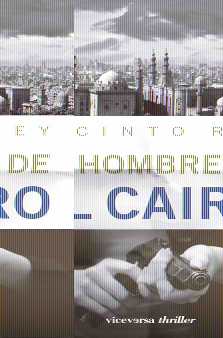 EL HOMBRE DE EL CAIRO | 9788492819478 | Rey Clavero, Jacinto | Llibres.cat | Llibreria online en català | La Impossible Llibreters Barcelona