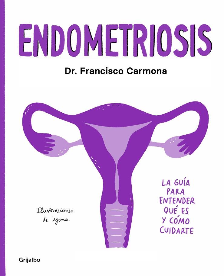 Endometriosis | 9788417752651 | Carmona, Dr. Francisco/Lyona, | Llibres.cat | Llibreria online en català | La Impossible Llibreters Barcelona