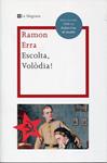 Escolta, Volòdia! | 9788482649757 | Erra, Ramon | Llibres.cat | Llibreria online en català | La Impossible Llibreters Barcelona