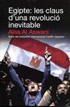 Egipte: les claus d'una revolució inevitable | 9788492440658 | Al Aswani, Alaa | Llibres.cat | Llibreria online en català | La Impossible Llibreters Barcelona