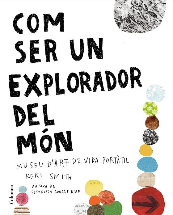 Com ser un explorador del món | 9788466425315 | Smith, Keri | Llibres.cat | Llibreria online en català | La Impossible Llibreters Barcelona