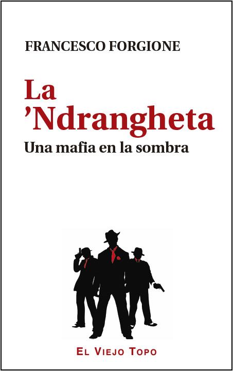 La 'Ndrangheta | 9788416288861 | Forgione, Francesco | Llibres.cat | Llibreria online en català | La Impossible Llibreters Barcelona