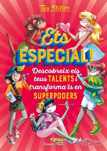 Ets especial! | 9788491378020 | Stilton, Tea | Llibres.cat | Llibreria online en català | La Impossible Llibreters Barcelona