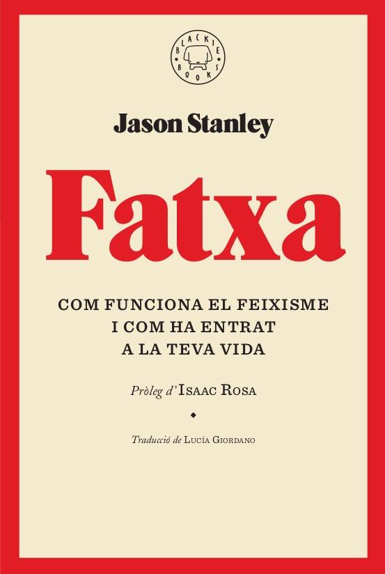 Fatxa | 9788417552268 | Stanley, Jason | Llibres.cat | Llibreria online en català | La Impossible Llibreters Barcelona