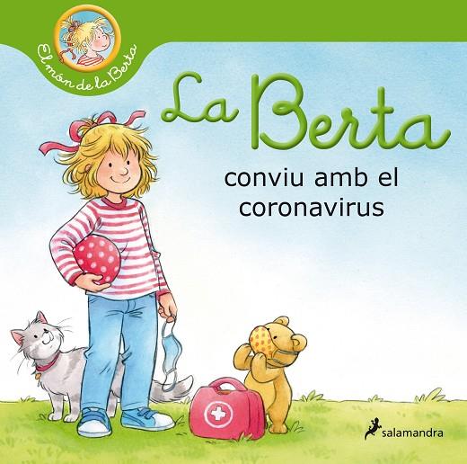 La Berta conviu amb el coronavirus (El món de la Berta) | 9788418174513 | Schneider, Liane | Llibres.cat | Llibreria online en català | La Impossible Llibreters Barcelona