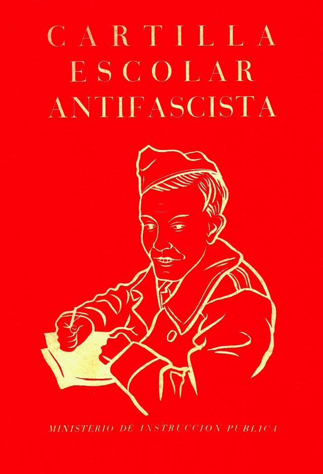 Cartilla escolar antifascista | 9788412270556 | Ministerio de Instrucción Pública (1937) | Llibres.cat | Llibreria online en català | La Impossible Llibreters Barcelona