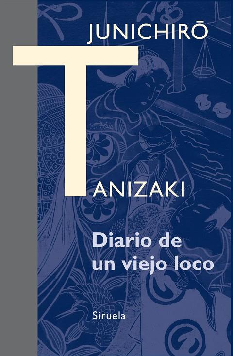 Diario de un viejo loco | 9788416208098 | Tanizaki, Junichirô | Llibres.cat | Llibreria online en català | La Impossible Llibreters Barcelona