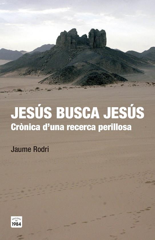 Jesús busca Jesús | 9788415835547 | Rodri Febrer, Jaume | Llibres.cat | Llibreria online en català | La Impossible Llibreters Barcelona
