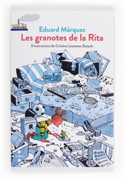 C-VVBL. 42 LES GRANOTES DE LA RITA | 9788466134057 | Márquez Tañá, Eduard | Llibres.cat | Llibreria online en català | La Impossible Llibreters Barcelona