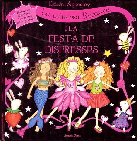 La princesa Rosaura i la festa de disfresses | 9788499321400 | Apperley, Dawn | Llibres.cat | Llibreria online en català | La Impossible Llibreters Barcelona