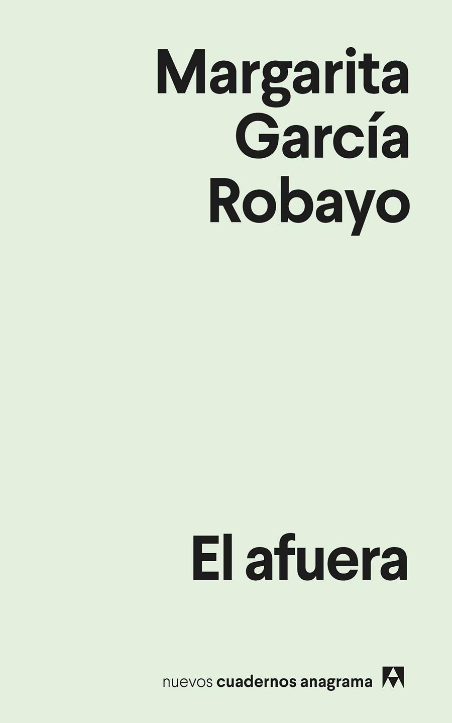 El afuera | 9788433922953 | García Robayo, Margarita | Llibres.cat | Llibreria online en català | La Impossible Llibreters Barcelona