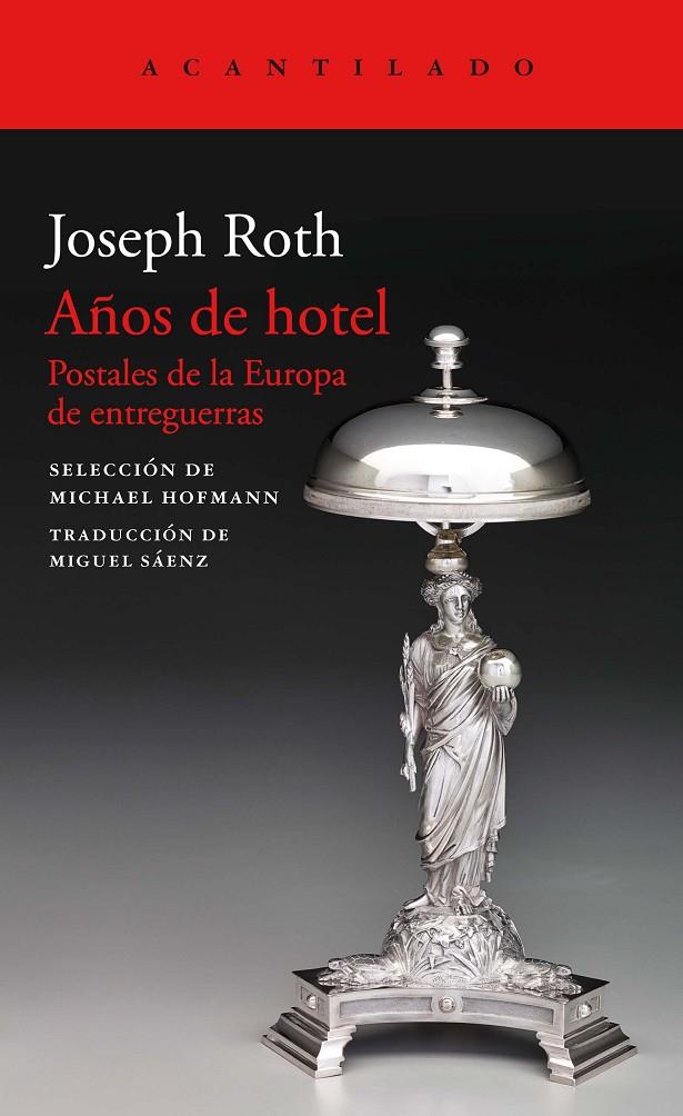 Años de hotel | 9788417346713 | Joseph Roth | Llibres.cat | Llibreria online en català | La Impossible Llibreters Barcelona