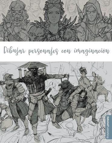 Dibujar personajes con imaginación | 9788441542877 | 3DTOTALPUBLISHING | Llibres.cat | Llibreria online en català | La Impossible Llibreters Barcelona
