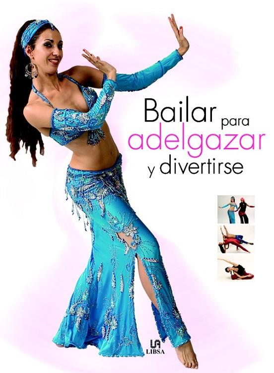 Bailar para Adelgazar y Divertirse | 9788466212076 | Sampayo, Sonia | Llibres.cat | Llibreria online en català | La Impossible Llibreters Barcelona