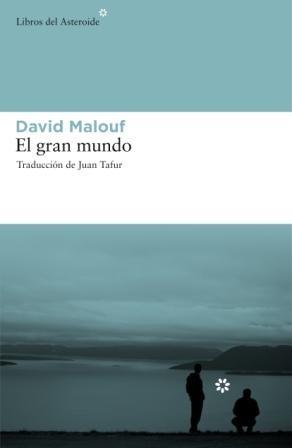 El gran mundo | 9788492663163 | Malouf, David | Llibres.cat | Llibreria online en català | La Impossible Llibreters Barcelona