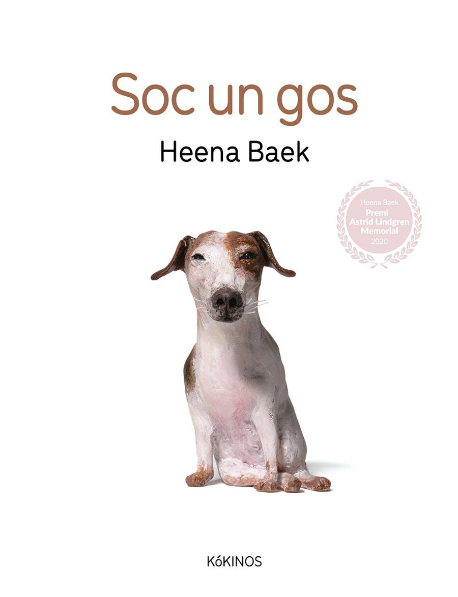 Soc un gos | 9788419475237 | Baek, Heena | Llibres.cat | Llibreria online en català | La Impossible Llibreters Barcelona