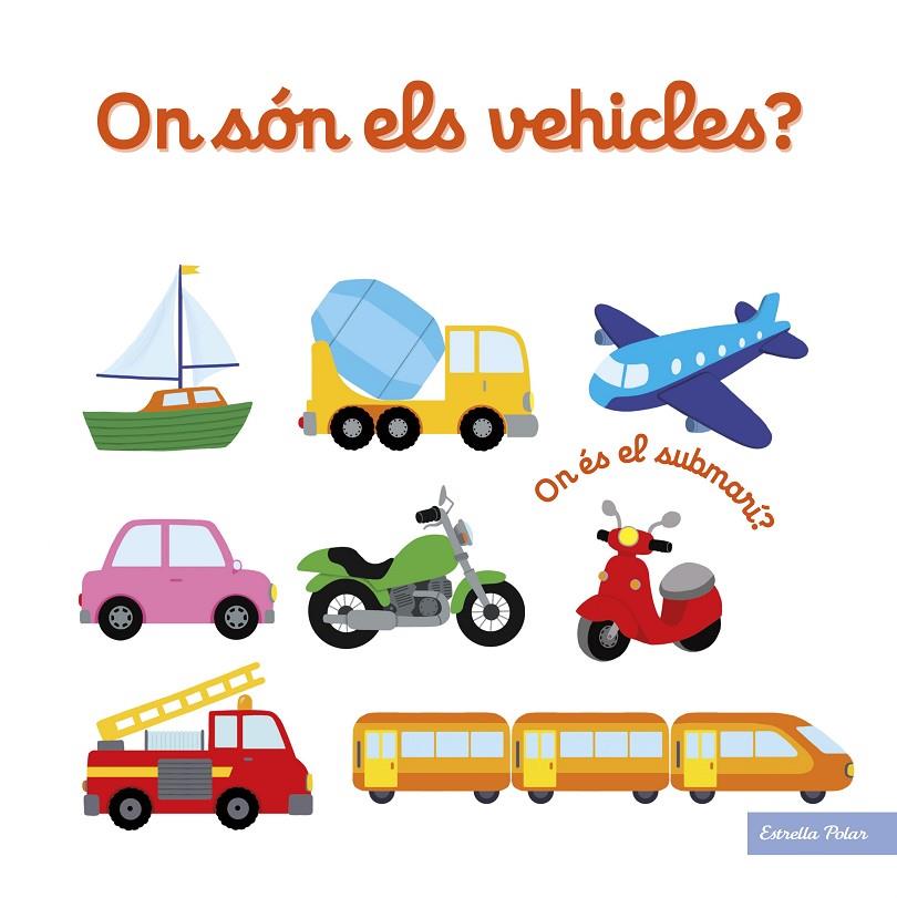 On són els vehicles? | 9788418134906 | Choux, Nathalie | Llibres.cat | Llibreria online en català | La Impossible Llibreters Barcelona