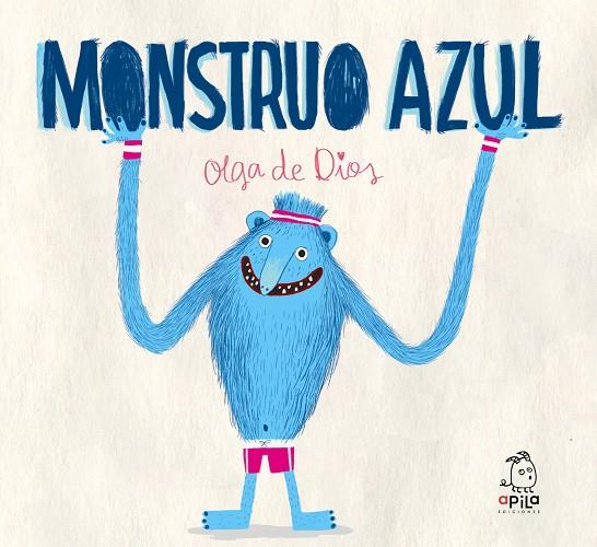 Monstruo Azul | 9788417028312 | de Dios Ruiz, Olga | Llibres.cat | Llibreria online en català | La Impossible Llibreters Barcelona