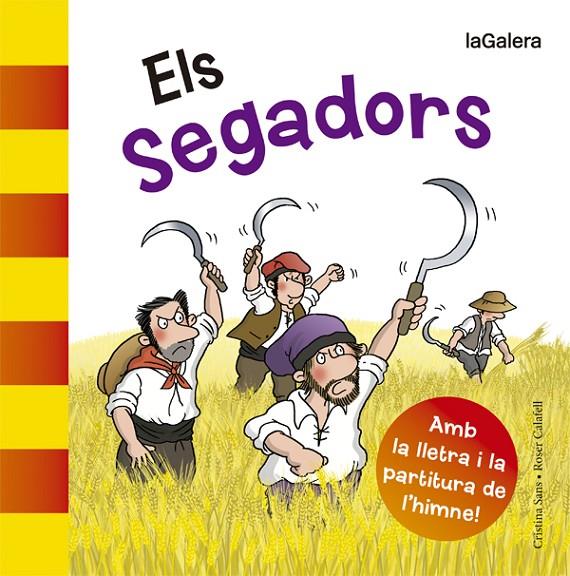 Els Segadors | 9788424654580 | Cristina Sans \ Roser Calafell Serra (il·lustr.) | Llibres.cat | Llibreria online en català | La Impossible Llibreters Barcelona