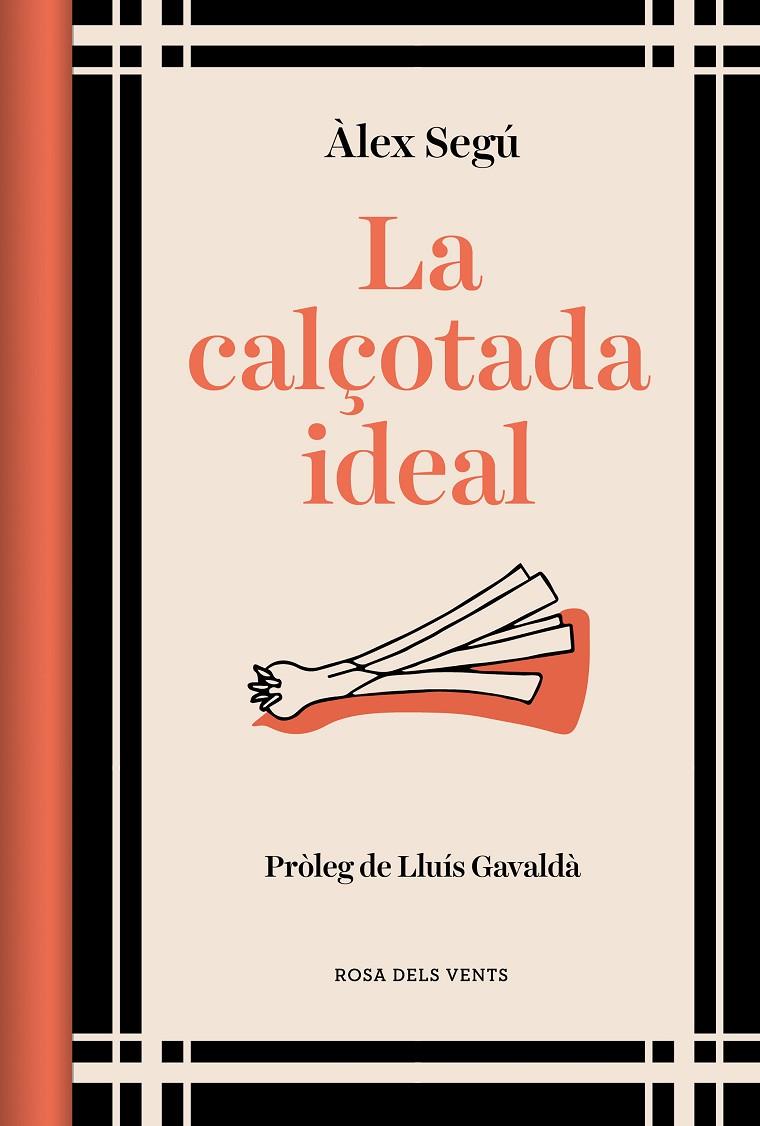 La calçotada ideal (ed. actualitzada) | 9788419259202 | Segú, Àlex | Llibres.cat | Llibreria online en català | La Impossible Llibreters Barcelona