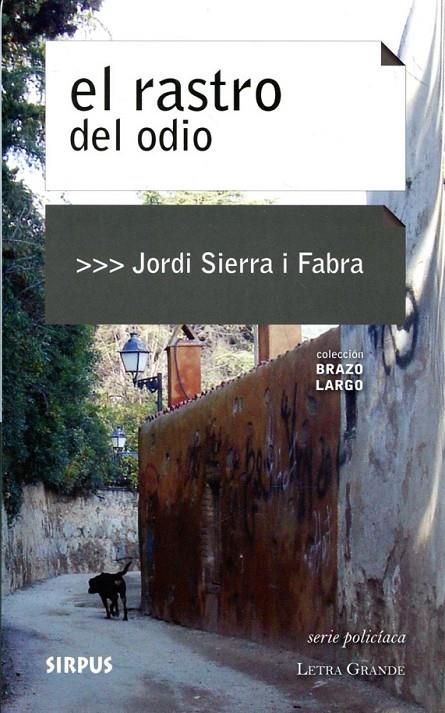 El rastro del odio | 9788496483941 | JORDI SIERRA I FABRA | Llibres.cat | Llibreria online en català | La Impossible Llibreters Barcelona