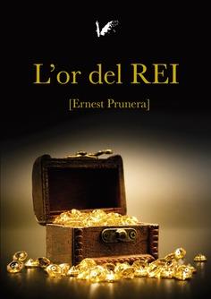 L'Or del Rei | 9788412260625 | Prunera Aledo, Ernest | Llibres.cat | Llibreria online en català | La Impossible Llibreters Barcelona