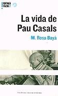 La vida de Pau Casals | 9788497660860 | María Rosa Bayá Ferrerés | Llibres.cat | Llibreria online en català | La Impossible Llibreters Barcelona