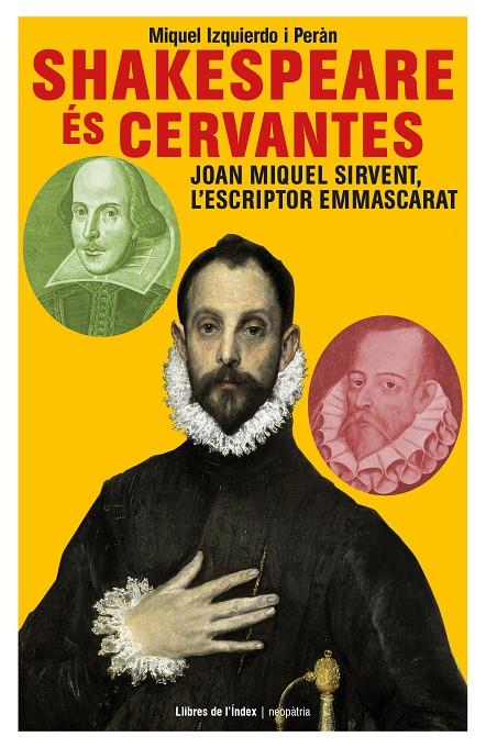 Shakespeare és Cervantes | 9788494491191 | Izquierdo i Peràn, Miquel | Llibres.cat | Llibreria online en català | La Impossible Llibreters Barcelona