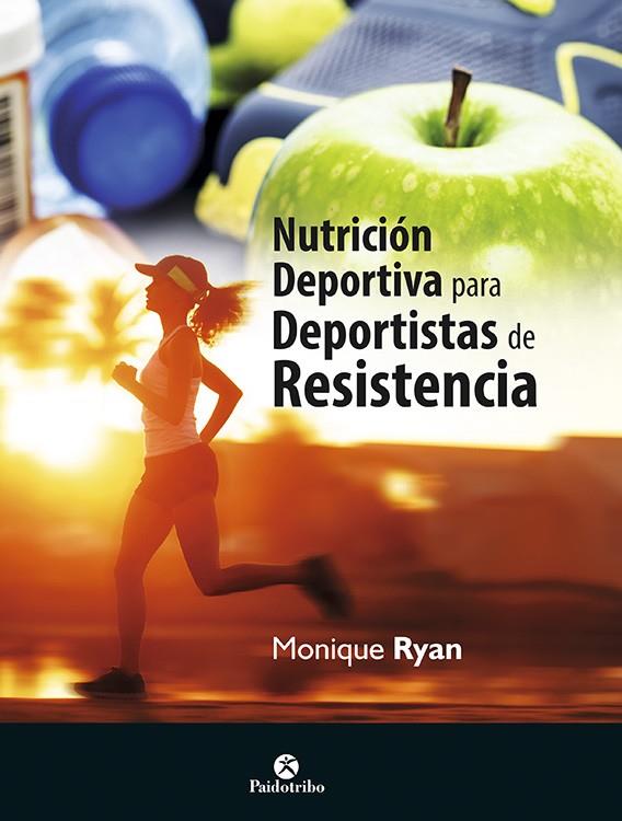 Nutrición para deportistas de resistencia | 9788499105567 | Ryan, Monique | Llibres.cat | Llibreria online en català | La Impossible Llibreters Barcelona