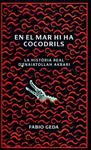 En el mar hi ha cocodrils | 9788424642815 | Geda, Fabio | Llibres.cat | Llibreria online en català | La Impossible Llibreters Barcelona
