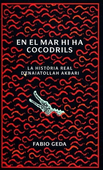 En el mar hi ha cocodrils | 9788424642815 | Geda, Fabio | Llibres.cat | Llibreria online en català | La Impossible Llibreters Barcelona
