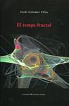 El temps fractal | 9788492562749 | Colomer Feliu, Jordi | Llibres.cat | Llibreria online en català | La Impossible Llibreters Barcelona