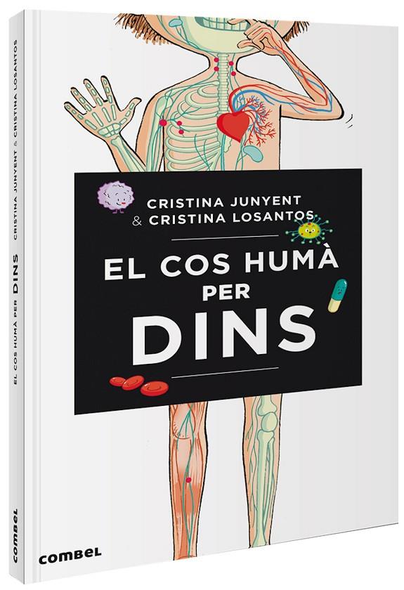 El cos humà per dins | 9788491014461 | Junyent Rodríguez, Maria Cristina | Llibres.cat | Llibreria online en català | La Impossible Llibreters Barcelona