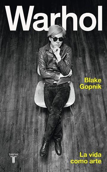 Warhol | 9788430624683 | Gopnik, Blake | Llibres.cat | Llibreria online en català | La Impossible Llibreters Barcelona