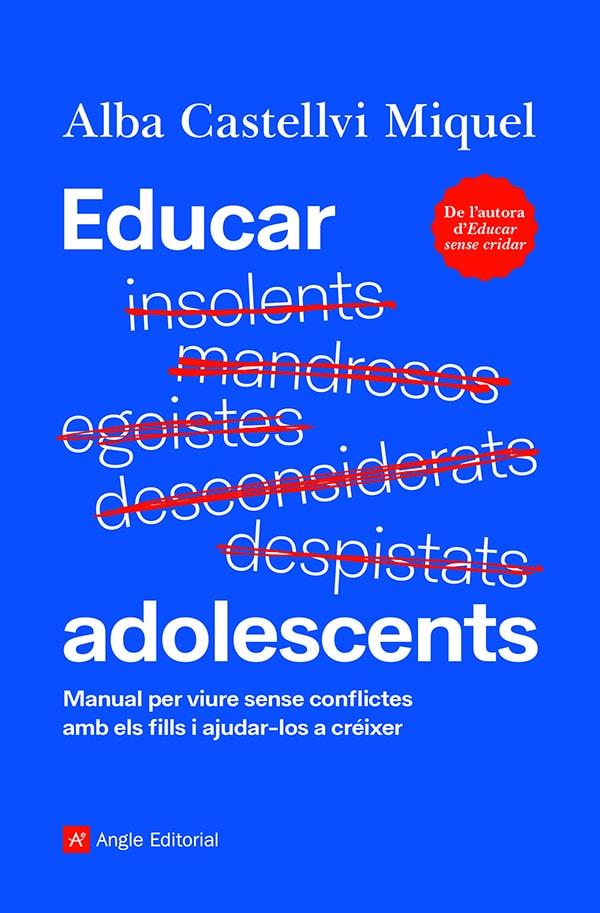 Educar adolescents | 9788418197895 | Castellvi Miquel, Alba | Llibres.cat | Llibreria online en català | La Impossible Llibreters Barcelona