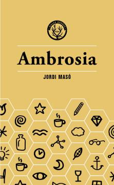 Ambrosia | 9788412070590 | Masó Rahola, Jordi | Llibres.cat | Llibreria online en català | La Impossible Llibreters Barcelona