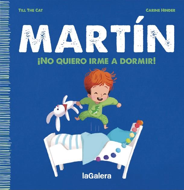 Martín. ¡No quiero irme a dormir! | 9788424671365 | Till the Cat | Llibres.cat | Llibreria online en català | La Impossible Llibreters Barcelona